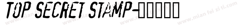 Top Secret Stamp字体转换